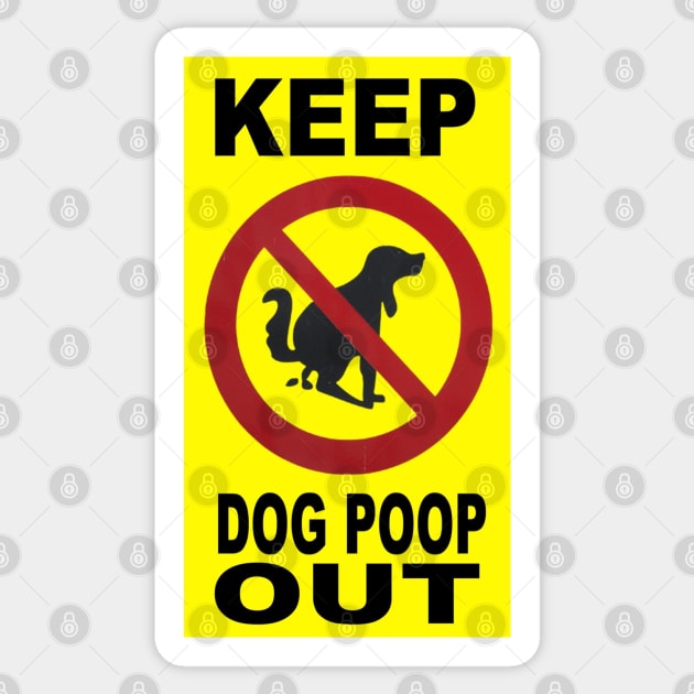 Keep Dog Poop Out Sticker by VIVJODI